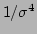 $ 1/\sigma^4$
