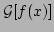 $ {\cal G}[f(x)]$