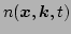 $ n(\vec{x},\vec{k},t) $