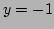$ y=-1$