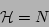 \begin{displaymath}
{\mathcal H}= N
\end{displaymath}
