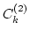 $C^{(2)}_k$