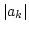 $\vert a_k\vert$