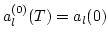 $ a_l^{(0)}(T)=a_l(0)
$