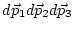 $d {{\vec p}_1} d {{\vec p}_2} d {{\vec p}_3}$