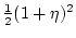 $\frac{1}{2} (1+\eta)^2$