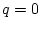 $q=0$