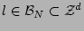 $l \in {\cal B}_N \subset
{\cal Z}^d$