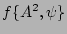 $f\{A^2,\psi\}$