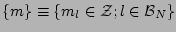 $\{m\} \equiv \{ m_l \in {\cal Z}; {l \in {\cal B}_N } \}$