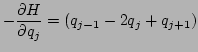 $\displaystyle -\frac{\partial H}{\partial q_j}=(q_{j-1}-2q_j+q_{j+1})$