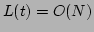 $ L(t)=O(N)$