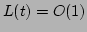 $ L(t)=O(1)$