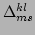 $ \Delta ^{kl}_{ms}$