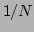 $ {1}/{N}$