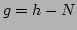 $ g=h-N$