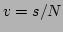 $ v={s}/{N}$