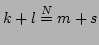 $ k+l\overset{N}{=}m+s$