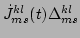 $\displaystyle \dot{J}^{kl}_{ms}(t)\Delta ^{kl}_{ms}$