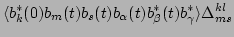 $\displaystyle \langle b_k^*(0)b_m(t)b_s(t)b_{\alpha }(t)b_{\beta }^*(t)b_{\gamma }^*\rangle \Delta ^{kl}_{ms}$