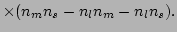 $\displaystyle \times(n_m n_s-n_l n_m-n_l n_s).$