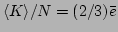 $ \langle K\rangle /N=(2/3)\bar{e}$