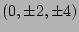 $(0, \pm 2, \pm 4)$