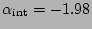 $\alpha_{\mathrm{int}}=-1.98$