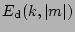 $E_{\mathrm{d}}(k,\vert m\vert)$