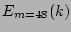 $E_{m=48}(k)$