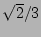 $\sqrt{2}/3$