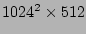 $1024^2 \times 512$