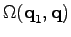 $ \Omega(\textbf{q}_1,\textbf{q})$