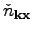 $ \check{n}_{\textbf{k}\textbf{x}}$