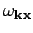 $ \omega _{\textbf{k}\textbf{x}}$