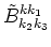 $\tilde B^{k k_1}_{k_2 k_3}$