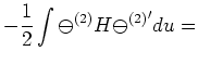 $\displaystyle -{1\over 2} \int \mbox{$\cal \Psi$}^{(2)} H{\mbox{$\cal \Psi$}^{(2)}}^\prime du =\cr$