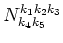 $\displaystyle N^{k_1 k_2 k_3}_{k_4 k_5}$