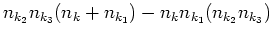 $\displaystyle n_{k_2}n_{k_3}(n_k + n_{k_1}) - n_k n_{k_1}(n_{k_2}n_{k_3})$