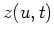 $z(u,t)$