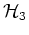 $\displaystyle \mbox{$\cal H$}_3$