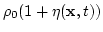 $\rho_0(1+\eta({\bf
x},t))$