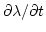 $\displaystyle \partial\lambda/\partial t$