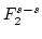 $F_2^{s -s}$