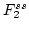 $F_2^{s s} $