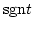${\rm sgn}t$