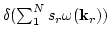 $\delta(\sum_1^N{s_r\omega({\bf
k}_r)})$
