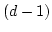 $(d-1)$