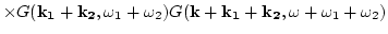 $\displaystyle \times G({\bf k_1}+{\bf k_2},
\omega_1+\omega_2) G({\bf k}+{\bf k_1}+
{\bf k_2},\omega+\omega_1+\omega_2)$