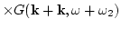 $\displaystyle \times G({\bf k}+{\bf k},\omega+\omega_2)$